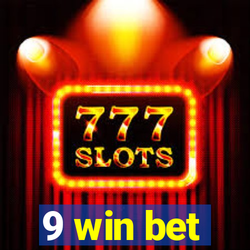 9 win bet